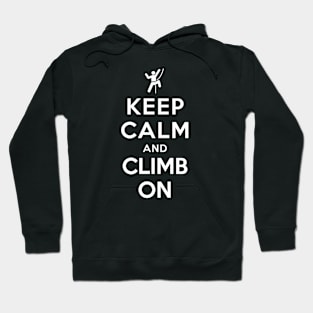 Keep Calm and Climb On Hoodie